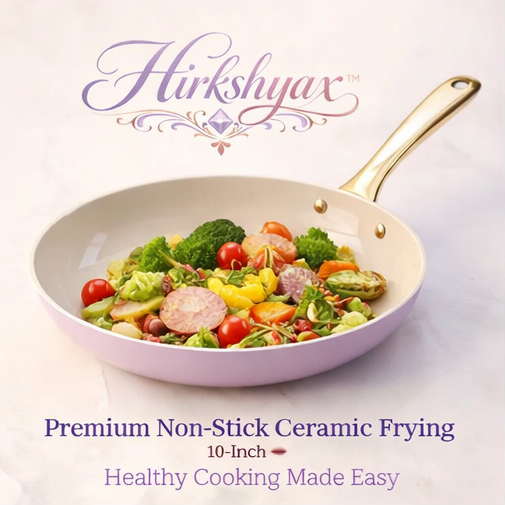 Hirkshyax™ Premium Non-Stick Ceramic Frying Pan - 10-Inch – Healthy Cooking Made Easy